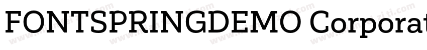 FONTSPRINGDEMO Corporative Slab Med字体转换